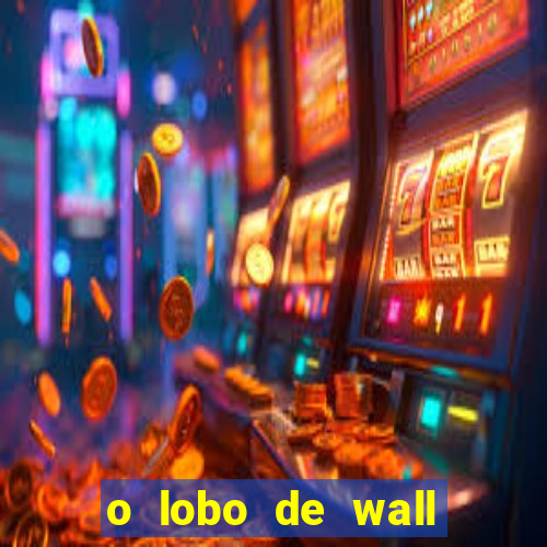 o lobo de wall street filme online